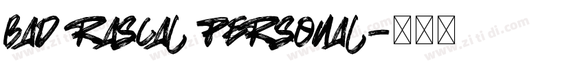 Bad Rascal PERSONAL字体转换